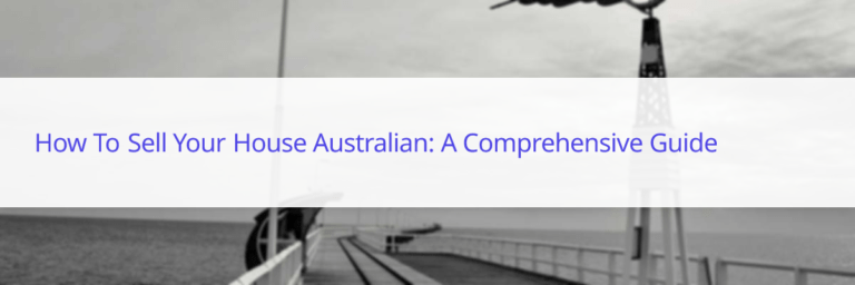 how to sell your house Australian